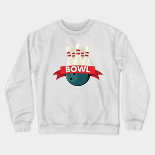 Let's Go Bowling! Crewneck Sweatshirt